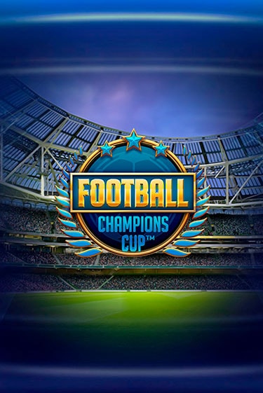 Демо игра Football: Champions Cup на сайте игровых автоматов JoyCasino